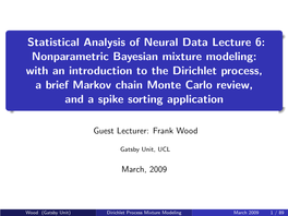 Statistical Analysis of Neural Data Lecture 6