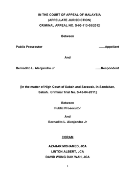 (APPELLATE JURISDICTION) CRIMINAL APPEAL NO. S-05-113-05/2012 Between Public Prosecutor A