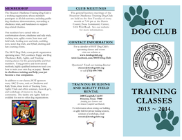 Hot Dog Club Training Classes