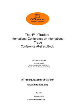 The 4Th Intraders International Conference on International Trade Conference Abstract Book