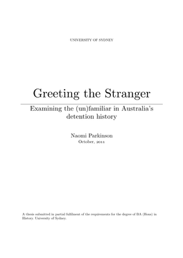 Greeting the Stranger Examining the (Un)Familiar in Australia’S Detention History