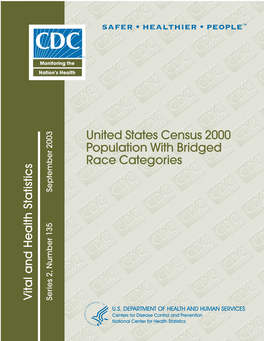 Census 2000 Populations with Bridged Race Categories