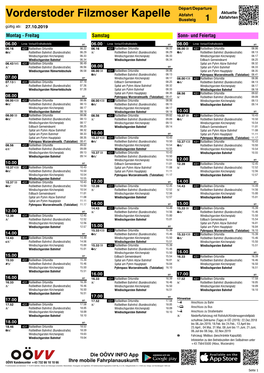 Vorderstoder Filzmoser Kapelle Abfahrten Bussteig 1 Gültig Ab: 27.10.2019 3 3 7 Montag - Freitag Samstag Sonn- Und Feiertag 3 3 7