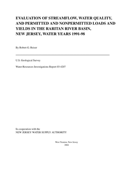 Evaluation of Streamflow, Water Quality, and Permitted and Nonpermitted Loads and Yields in the Raritan River Basin, New Jersey, Water Years 1991-98