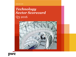 Technology Sector Scorecard Q3 2016 Q3 2016 Executive Summary