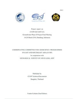 Project Report on CCOP-GSJ/AIST-GA Groundwater Phase II Project Final Meeting 18-20 March 2014, Bandung, Indonesia COORDINATING