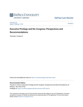 Executive Privilege and the Congress: Perspectives and Recommendations