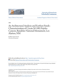 Characterization of Cavate M-100, Frijoles Canyon, Bandelier National Monument, Los Alamos, NM Kathleen Anne Forrest University of Pennsylvania