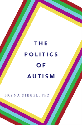 The Politics of Autism