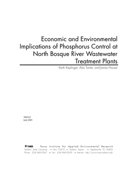 Economic and Environmental Implications of Phosphorus Control at North Bosque River Wastewater Treatment Plants Keith Keplinger, Alex Tanter, and James Houser