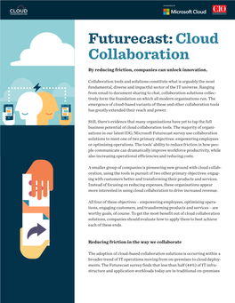 Futurecast: Cloud Collaboration by Reducing Friction, Companies Can Unlock Innovation
