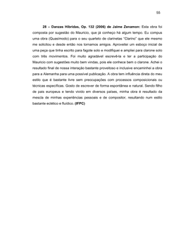 Danzas Híbridas, Op. 132 (2006) De Jaime Zenamon: Esta Obra Foi Composta Por Sugestão Do Mauricio, Que Já Conheço Há Algum Tempo