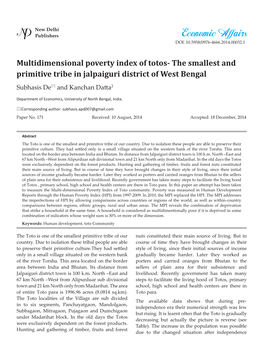 The Smallest and Primitive Tribe in Jalpaiguri District of West Bengal Subhasis De* and Kanchan Datta2