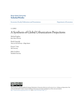 A Synthesis of Global Urbanization Projections Michail Fragkias Boise State University