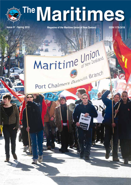 Issue 31 • Spring 2010 Magazine of the Maritime Union of New Zealand