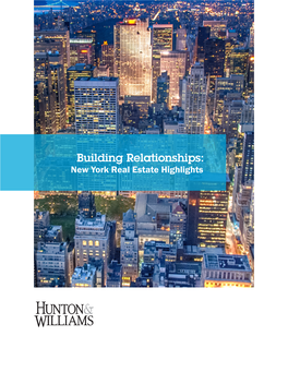 Building Relationships: New York Real Estate Highlights