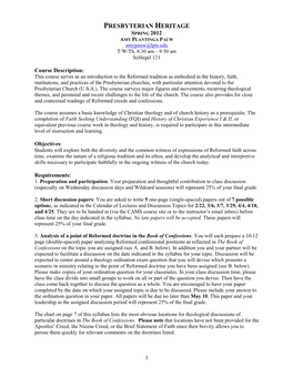 PRESBYTERIAN HERITAGE SPRING 2012 AMY PLANTINGA PAUW Amypauw@Lpts.Edu T/W/Th, 8:30 Am – 9:50 Am Schlegel 121