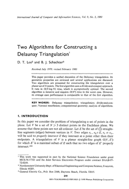 Two Algorithms for Constructing a Delaunay Triangulation 1