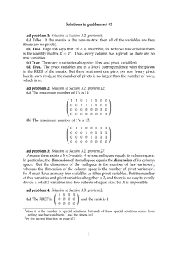 Solution to Section 3.2, Problem 9. (A) False. If the Matrix Is the Zero Matrix, Then All of the Variables Are Free (There Are No Pivots)