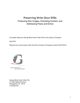 Preserving Write-Once Dvds Producing Disc Images, Extracting Content, and Addressing Flaws and Errors