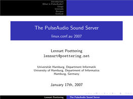 The Pulseaudio Sound Server Linux.Conf.Au 2007