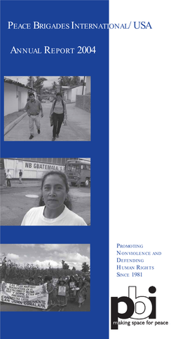 Peace Brigades International/Usa Annual Report 2004