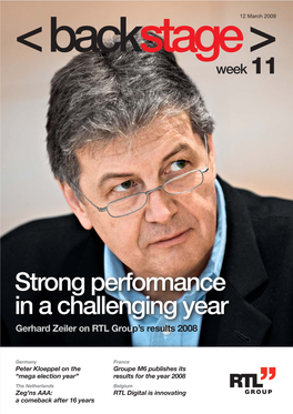 Strong Performance in a Challenging Year Gerhard Zeiler on RTL Group’S Results 2008