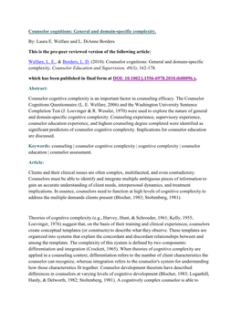 Counselor Cognitions: General and Domain-Specific Complexity. By: Laura E. Welfare and L. Dianne Borders This Is the Pre-Peer Re