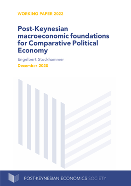 Post-Keynesian Macroeconomic Foundations for Comparative Political Economy Engelbert Stockhammer December 2020