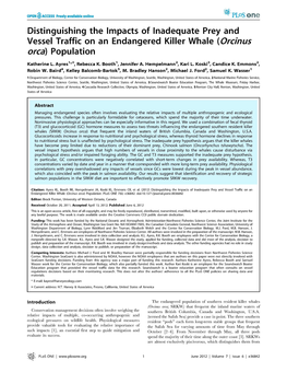 Distinguishing the Impacts of Inadequate Prey and Vessel Traffic on an Endangered Killer Whale Orcinus Orca! Population