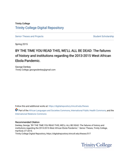 BY the TIME YOU READ THIS, WE'll ALL BE DEAD: the Failures of History and Institutions Regarding the 2013-2015 West African Eb