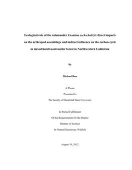 Ecological Role of the Salamander Ensatina Eschscholtzii: Direct Impacts on the Arthropod Assemblage and Indirect Influence on the Carbon Cycle