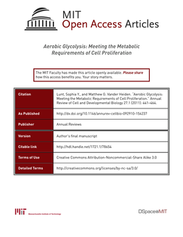 Aerobic Glycolysis: Meeting the Metabolic Requirements of Cell Proliferation