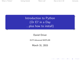 Introduction to Python (Or E7 in a Day ...Plus How to Install)