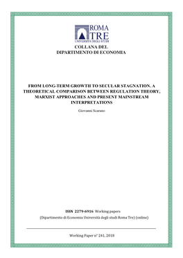 From Long-Term Growth to Secular Stagnation. a Theoretical Comparison Between Régulation Theory, Marxist Approaches and Present Mainstream Interpretations