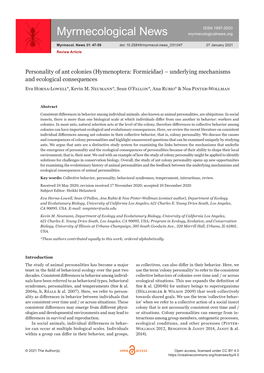 Personality of Ant Colonies (Hymenoptera: Formicidae) – Underlying Mechanisms and Ecological Consequences Eva Horna-Lowell*, Kevin M