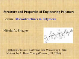 Lecture Notes on Structure and Properties of Engineering Polymers