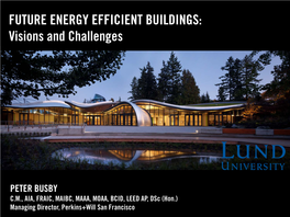 FUTURE ENERGY EFFICIENT BUILDINGS: Visions and Challenges