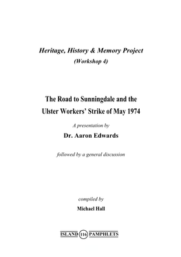 The Road to Sunningdale and the Ulster Workers' Strike of May 1974