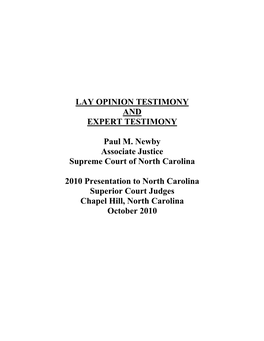 Lay Opinion Testimony and Expert Testimony