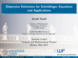 Dispersive Estimates for Schrödinger Equations and Applications