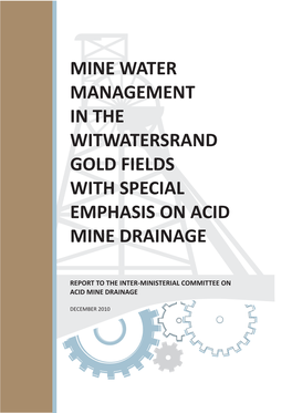 Mine Water Management in the Witwatersrand Gold Fields with Special Emphasis on Acid Mine Drainage