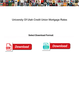 University of Utah Credit Union Mortgage Rates