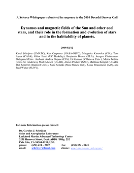 Dynamos and Magnetic Fields of the Sun and Other Cool Stars, and Their Role in the Formation and Evolution of Stars and in the Habitability of Planets