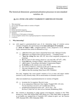 Grammaticalization Processes in Non-Standard Varieties: Do