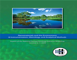 Nanomaterials and the Environment & Instrumentation, Metrology, And