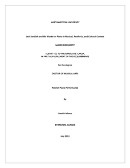 NORTHWESTERN UNIVERSITY Leoš Janáček and His Works for Piano