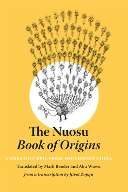 The Nuosu Book of Origins a Creation Epic from Southwest China