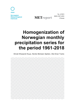 Homogenization of Norwegian Monthly Precipitation Series for the Period 1961-2018