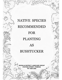 Native Species Recommended for Planting As Bushtucker